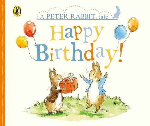 Happy Birthday: A Peter Rabbit Tale - Bambino Love